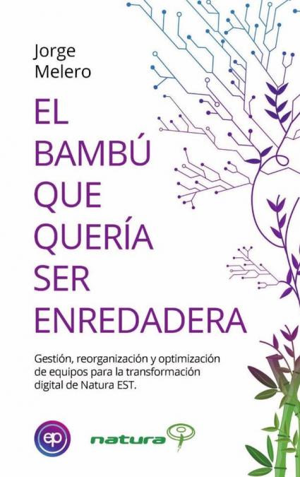 El bambú que quería ser enredadera