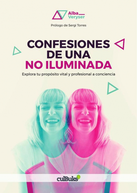 Confesiones de una no iluminada