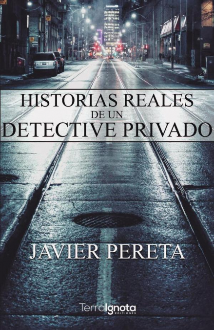 Historias reales de un detective privado