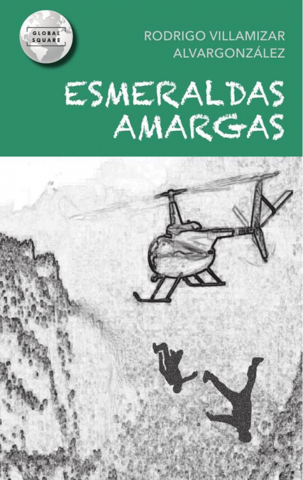 Esmeraldas amargas