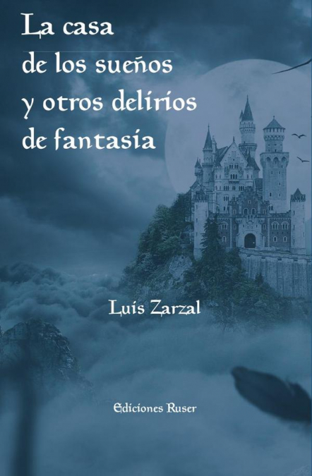 La casa de los sueños y otros delirios de fantasía