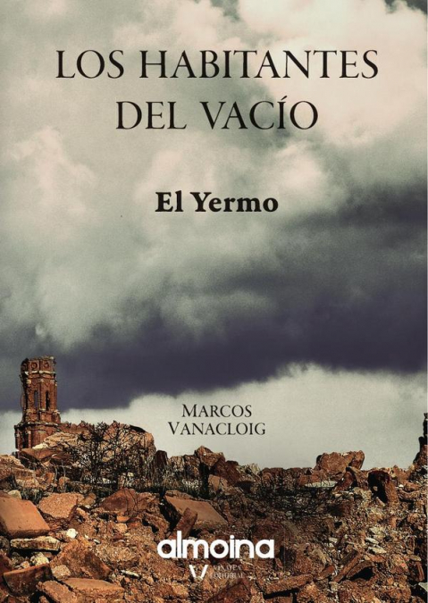 Los habitantes del silencio (el yermo)