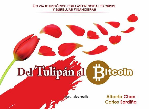 Del tulipán al Bitcoin