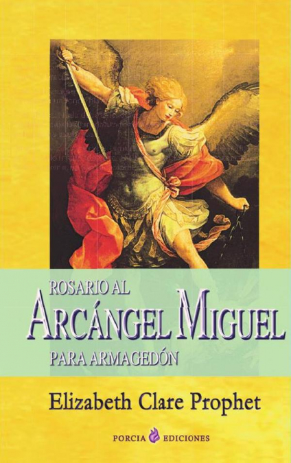 Rosario al Arcángel Miguel para Armagedón