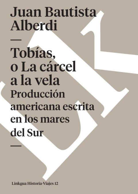 Tobías, o La cárcel a la vela