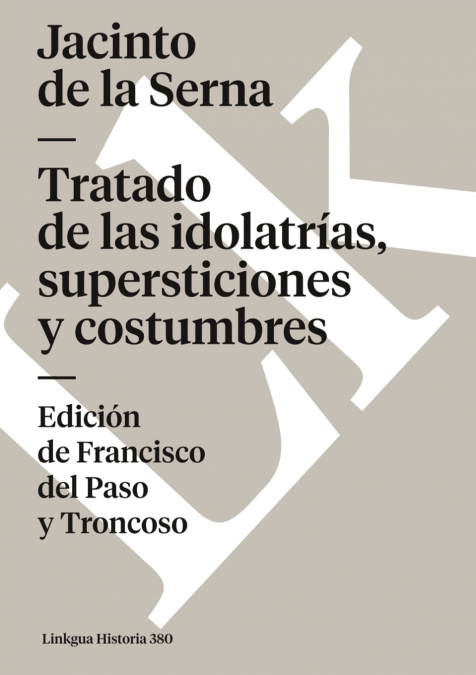 Tratado de las idolatrías, supersticiones y costumbres