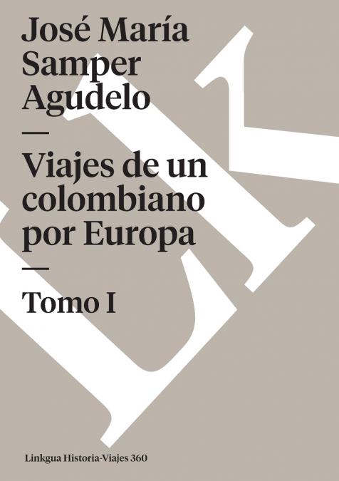 Viajes de un Colombiano por Europa