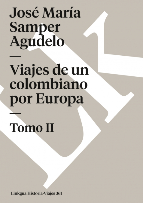 Viajes de un Colombiano por Europa