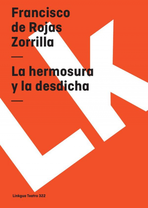 La hermosura y la desdicha