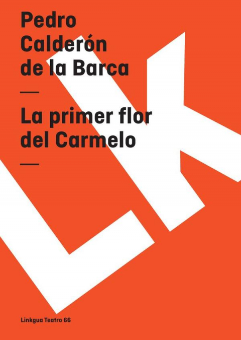 La primer flor del Carmelo