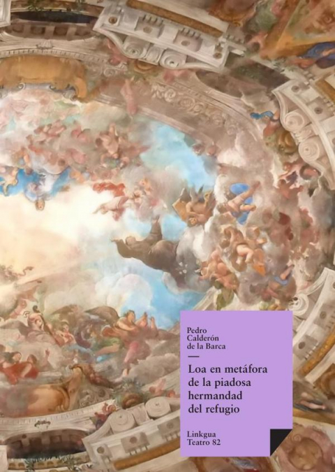 Loa en metáfora de la piadosa hermandad del refugio discurriendo por calles y templos de Madrid