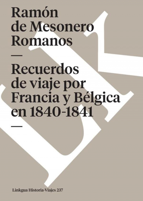 Recuerdos de viaje por Francia y Bélgica en 1840-1841