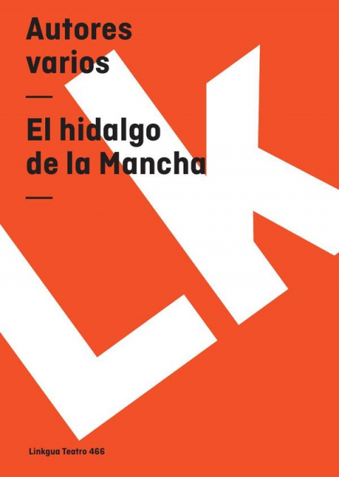 El hidalgo de la Mancha