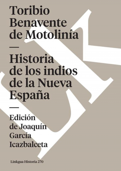 Historia de los indios de la Nueva España