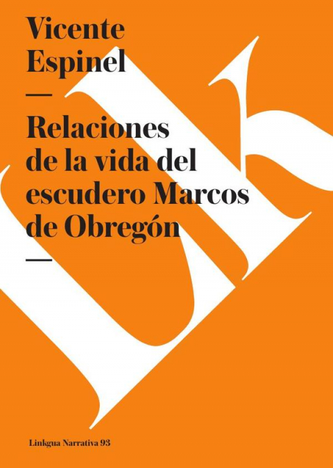 Relaciones de la vida del escudero Marcos de Obregón