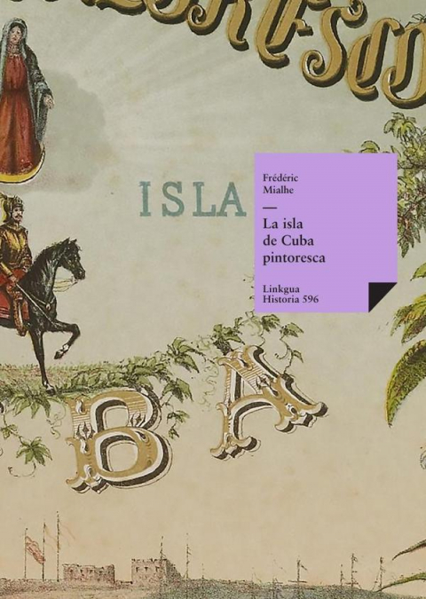 Álbum pintoresco de la isla de Cuba 