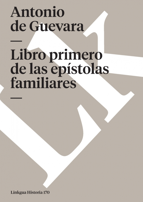 Libro primero de las epístolas familiares
