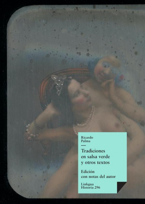 Tradiciones en salsa verde y otros textos