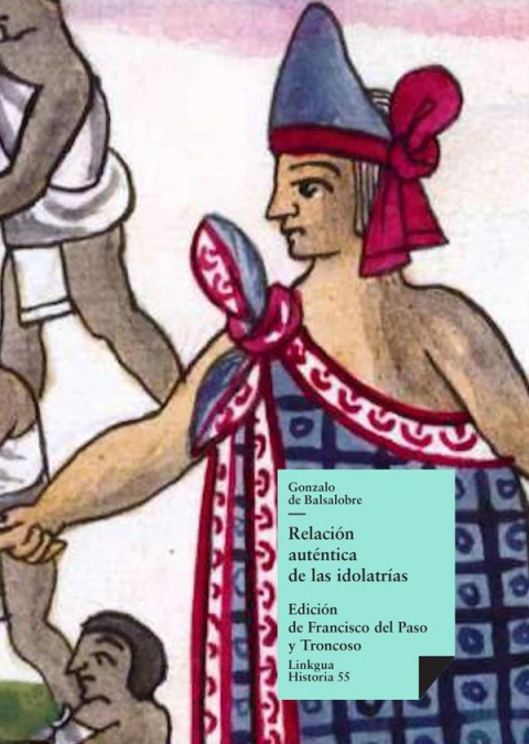 Relación auténtica de las idolatrías