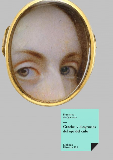 Gracias y desgracias del ojo del culo