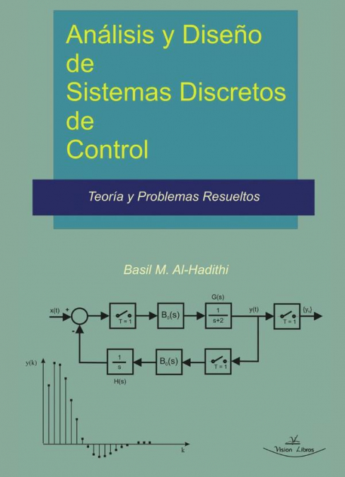 Análisis y Diseño de Sistemas Discretos de Control