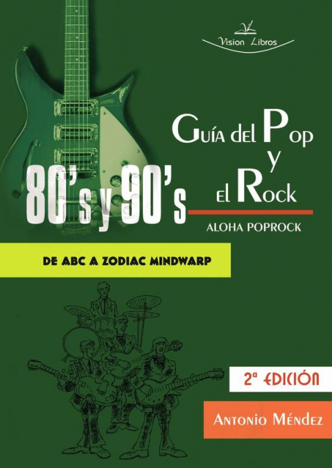 Guía del Pop y el Rock 80 y 90. Aloha Poprock