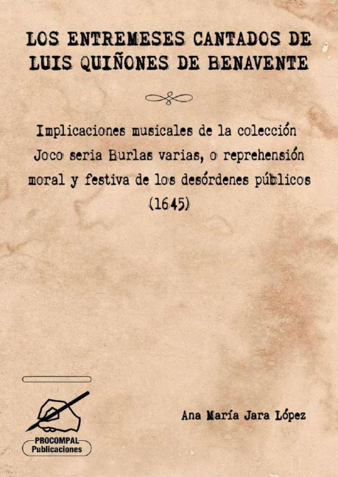 Loe entremeses cantados de Luis Quiñones de Benavente