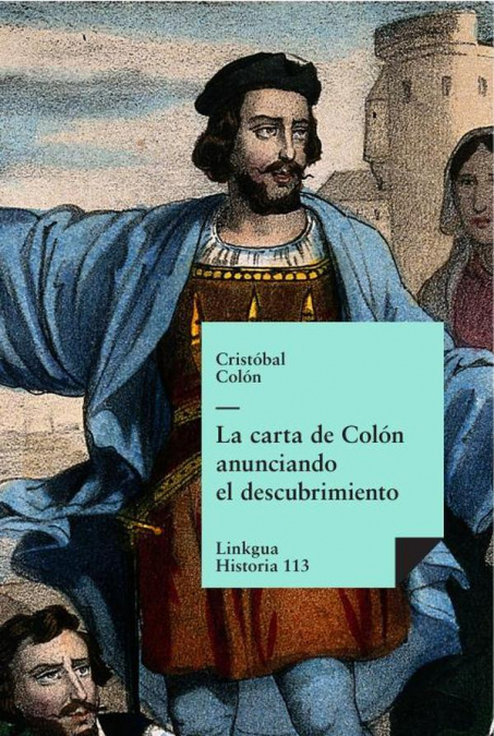 La carta de Colón anunciando el descubrimiento