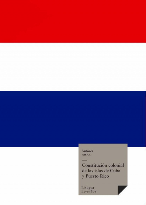 Constitución colonial de las islas de Cuba y Puerto Rico