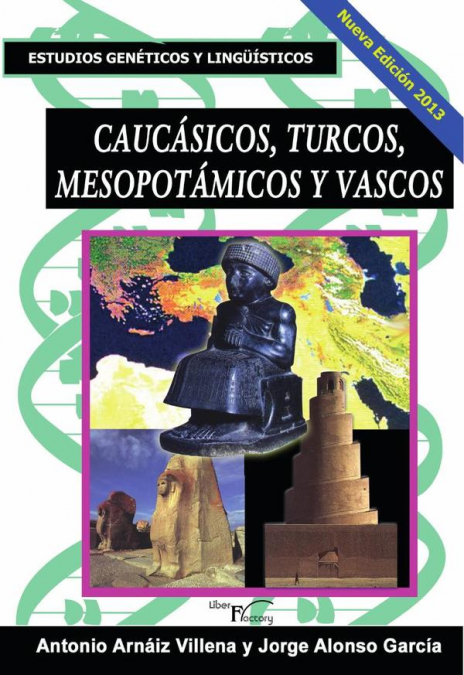 Caucásicos, turcos, mesopotámicos y vascos