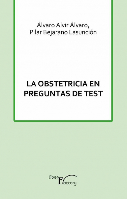 La obstetricia en preguntas de test