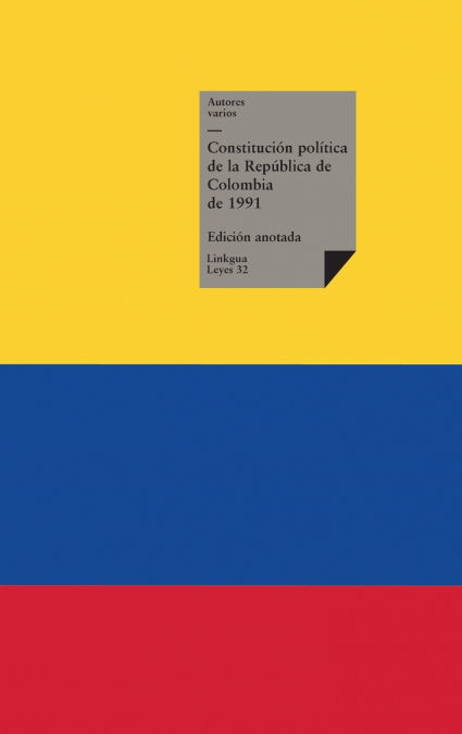 Constitución política de la República de Colombia de 1991