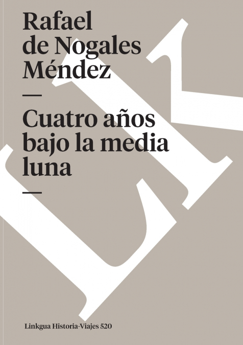 Cuatro años bajo la media luna