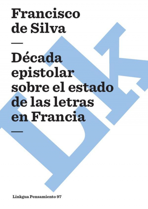 Década epistolar sobre el estado de las letras en Francia