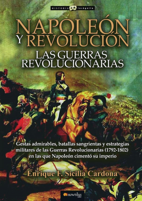 Napoleón y Revolución: las Guerras revolucionarias