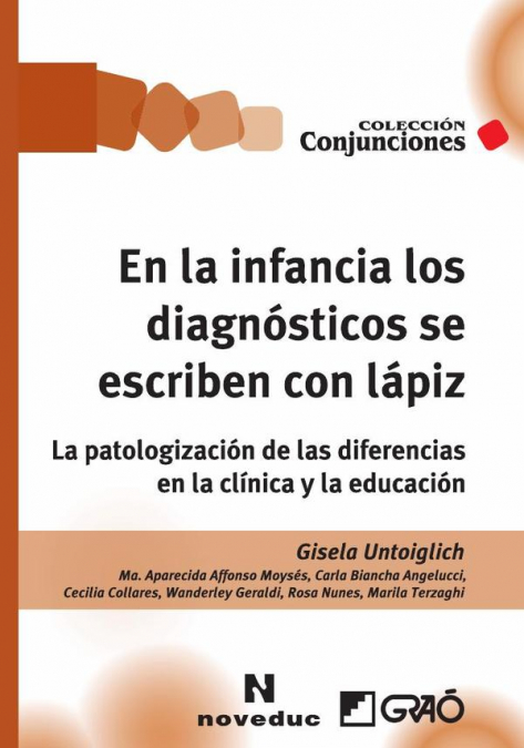 En la infancia los diagnósticos se escriben con lápiz