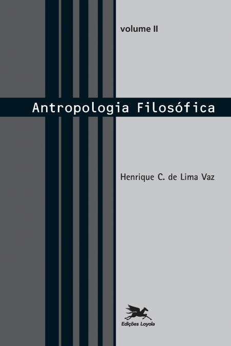 Antropologia filosófica - vol. II