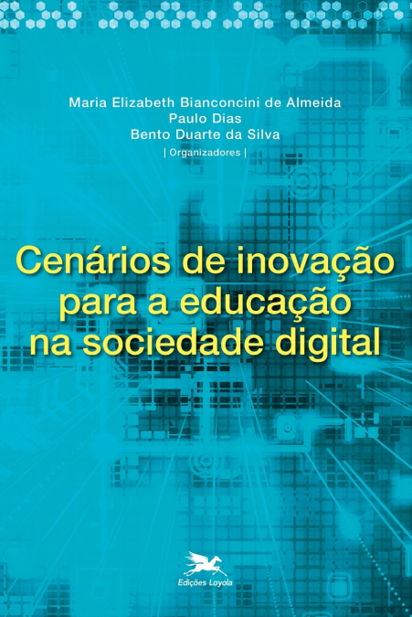 Cenários de inovação para a educação na sociedade digital