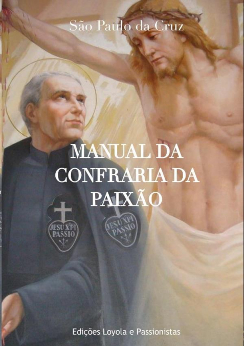 Manual Da Confraria Da Paixão