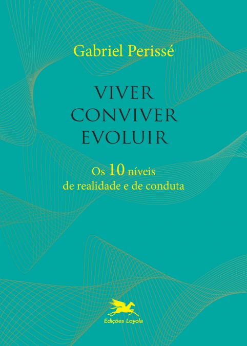 Viver, conviver, evoluir