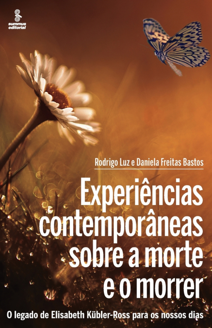 Experiências contemporâneas sobre a morte e o morrer