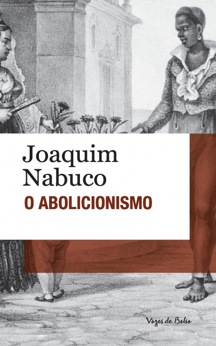 O Abolicionismo (edição de bolso)