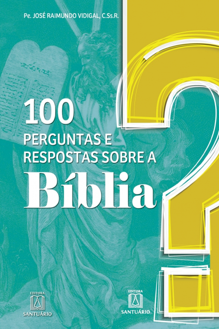 100 perguntas e respostas sobre a Bíblia