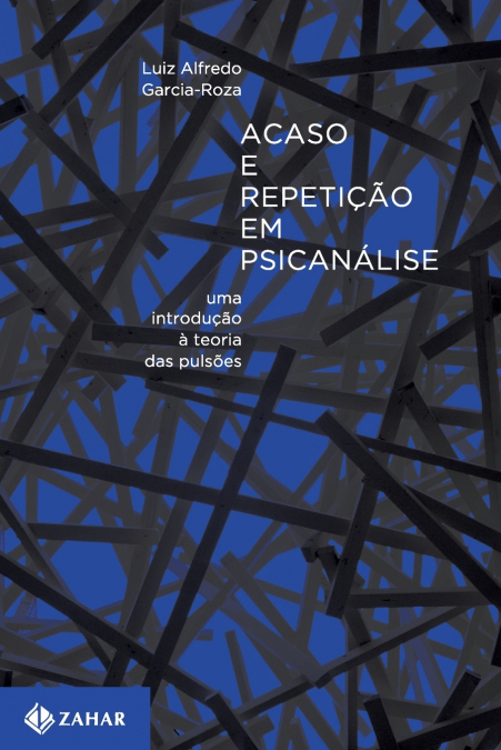 ACASO E REPETIÇÃO EM PSICANÁLISE