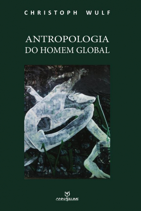 Antropologia do homem global