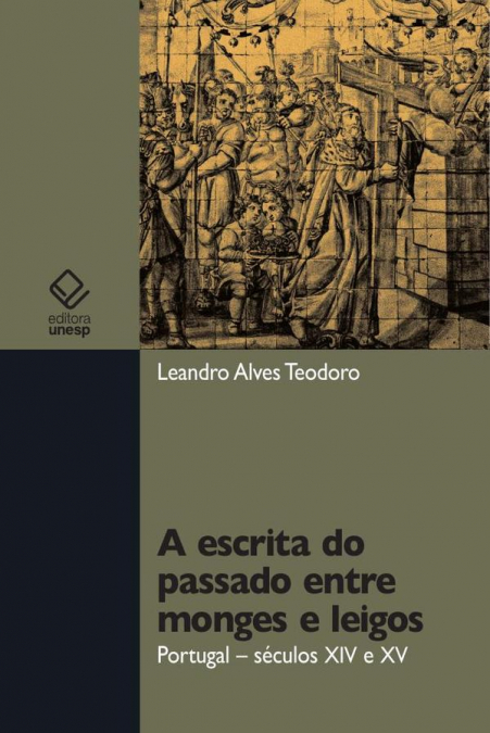 A escrita do passado entre monges e leigos