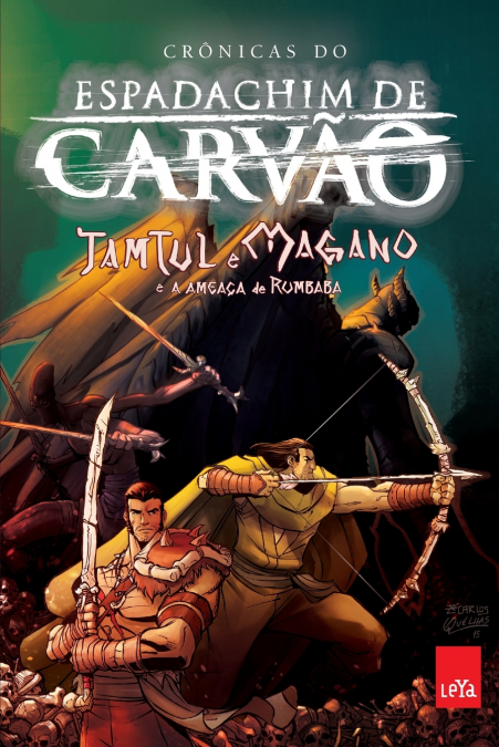 Espadachim de carvão - Tamtul e Magano e a ameaça de Rumbaba