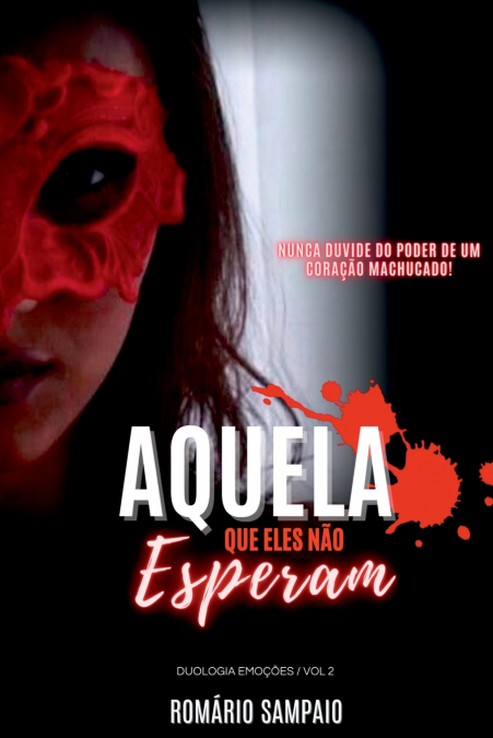 Aquela Que Eles Não Esperam