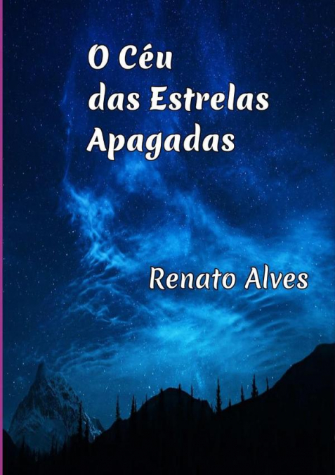 O Céu Das Estrelas Apagadas