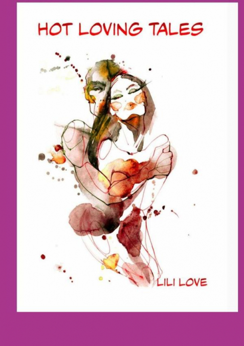 Hot Loving Tales